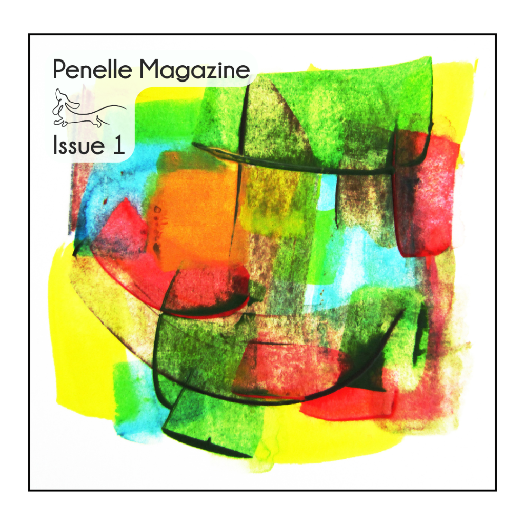 Abstract watercolor with blue, green, yellow, and red. Text: Penelle Magazine, Issue 1